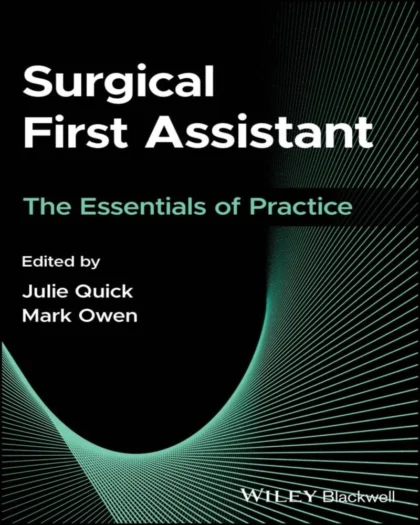 Surgical First Assistant: The Essentials of Practice